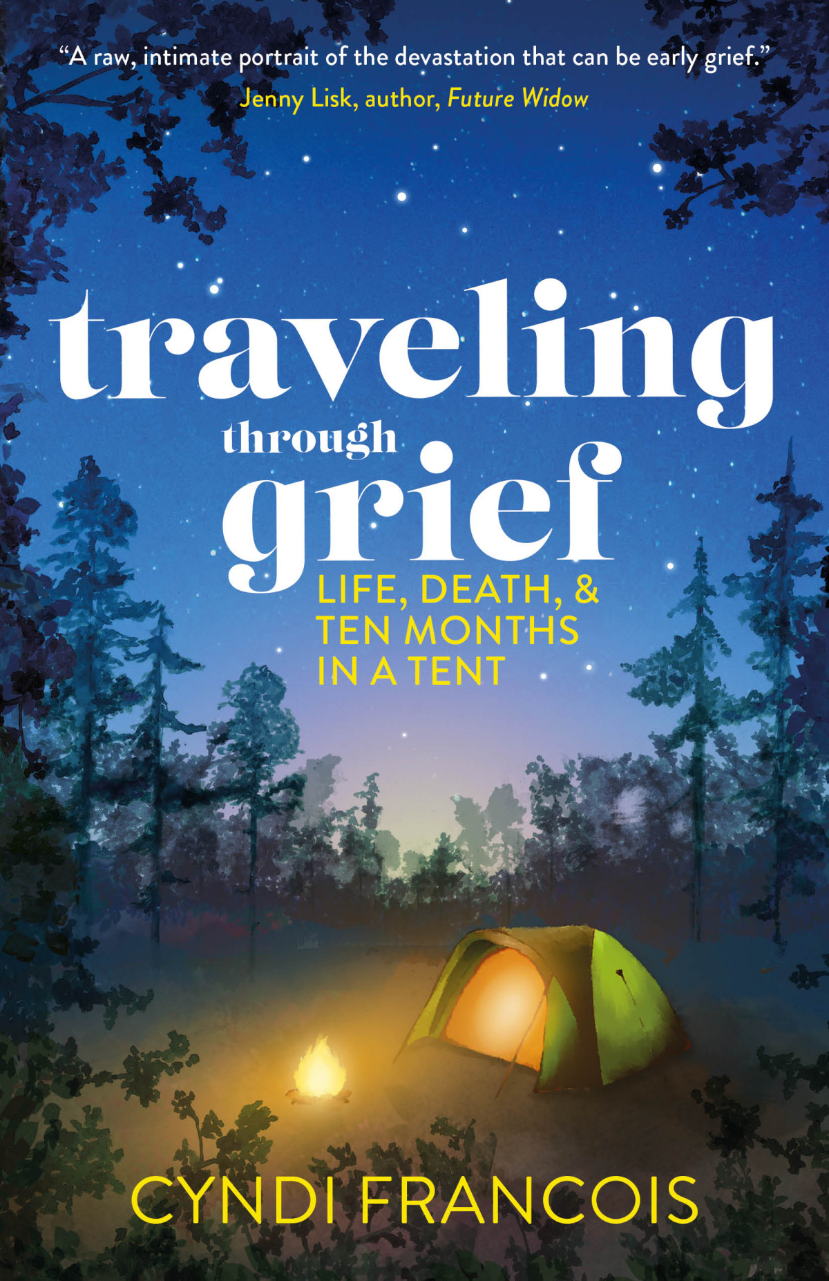 Traveling Through Grief Cyndi Francois