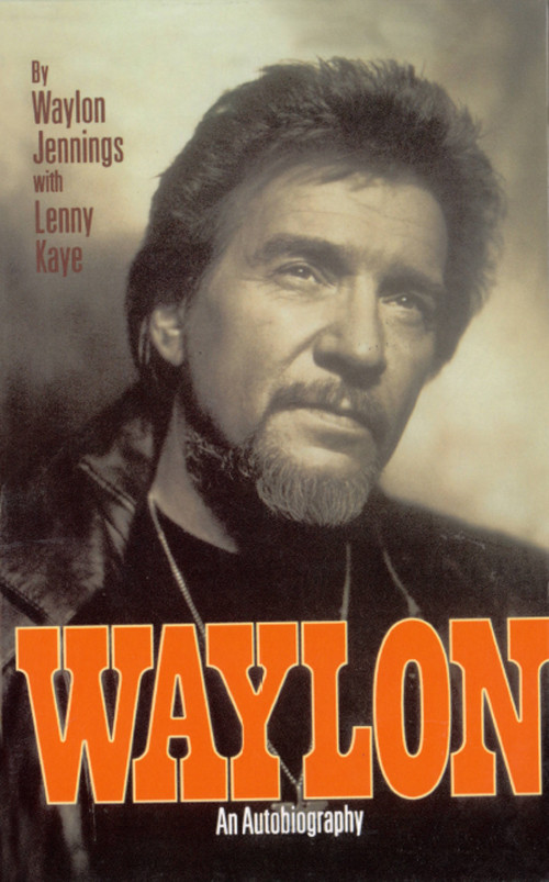 Waylon An Autobiography Waylon Jennings Lenny Kaye