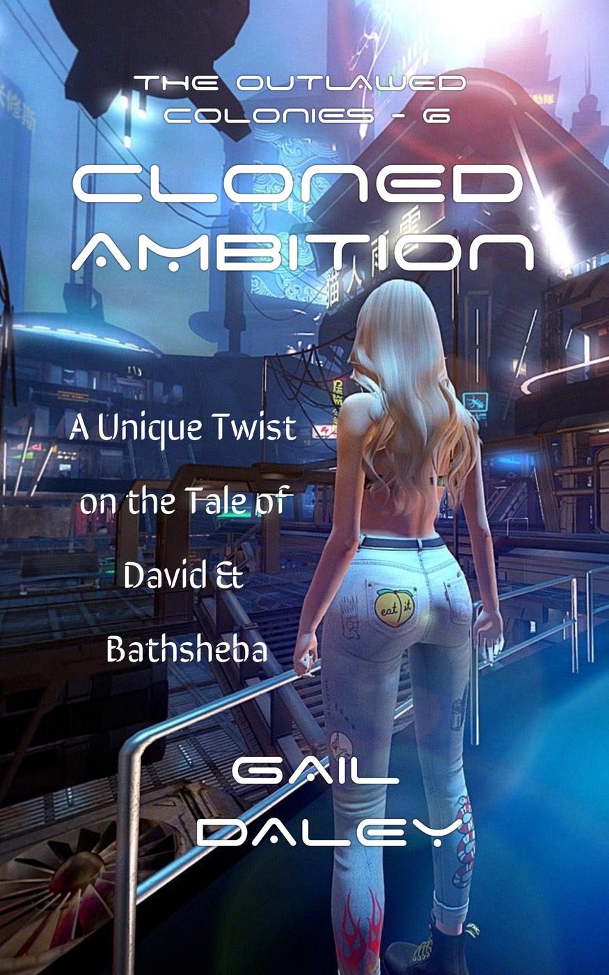 Cloned Ambition Gail Daley