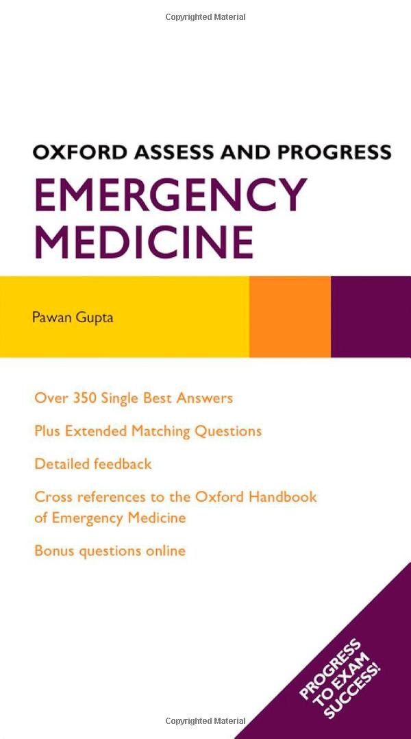Emergency Medicine Oxford Assess And Progress 1st Edition Pawan Gupta