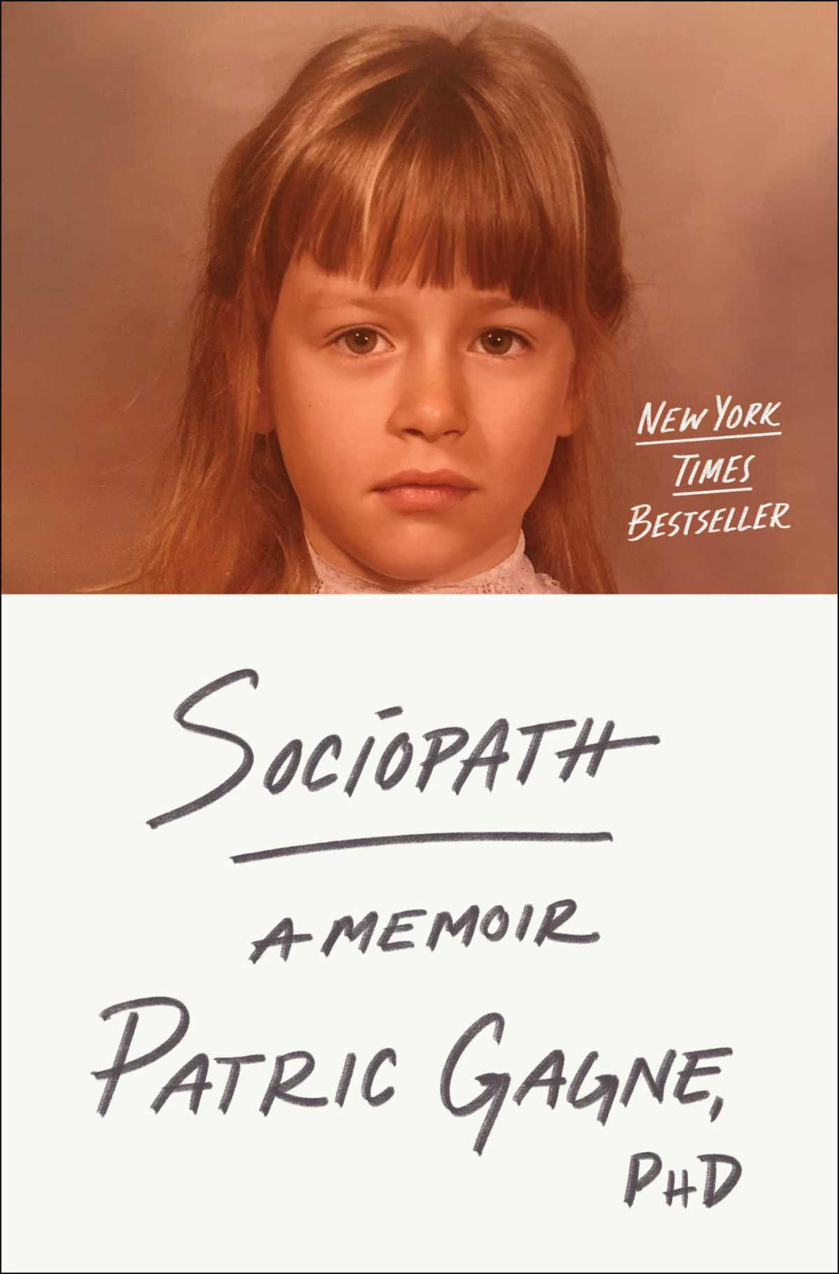 Sociopath A Memoir Patric Gagne