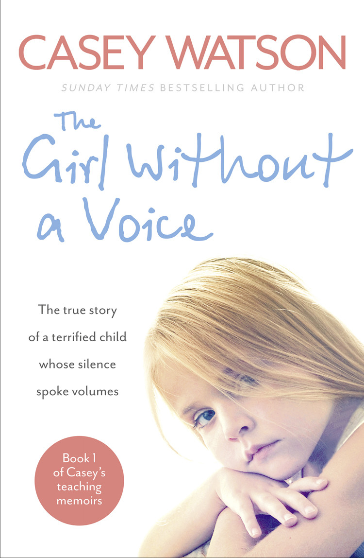 The Girl Without A Voice Casey Watson