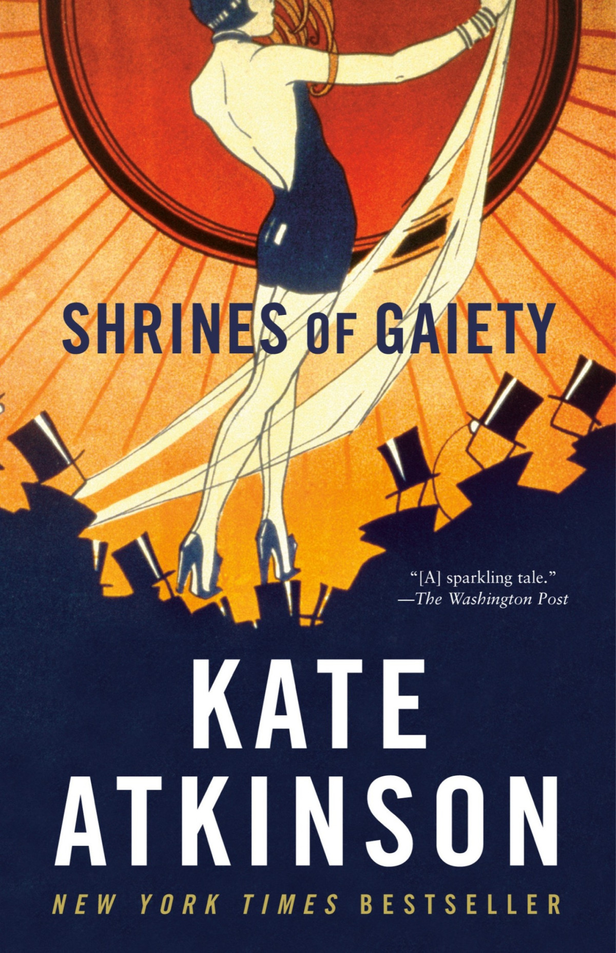Shrines Of Gaiety A Novel Kate Atkinson