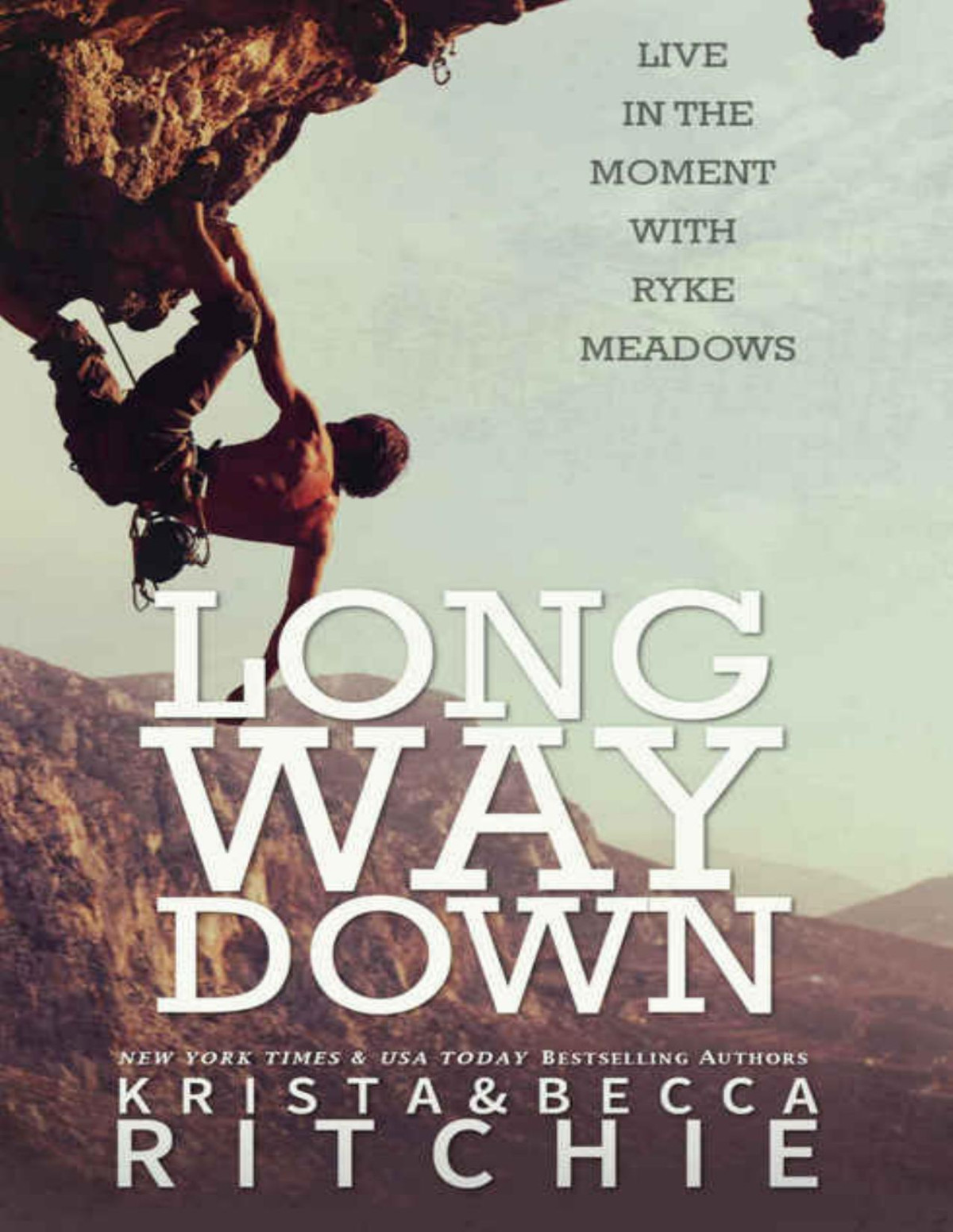 Long Way Down Calloway Sisters Krista Ritchie Becca Ritchie