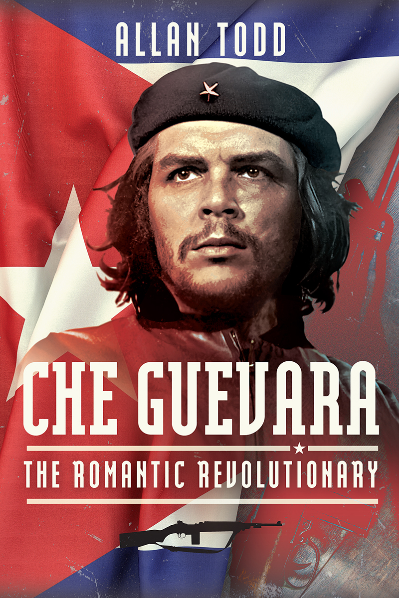 Che Guevara 1st Edition Allan Todd