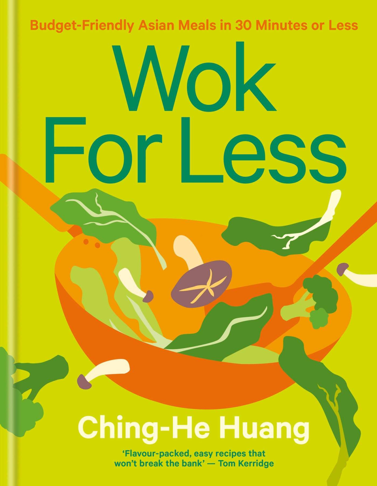 Wok For Less Chinghe Huang