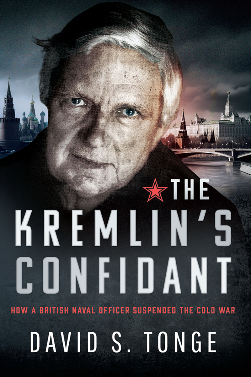 The Kremlins Confidant David S Tonge