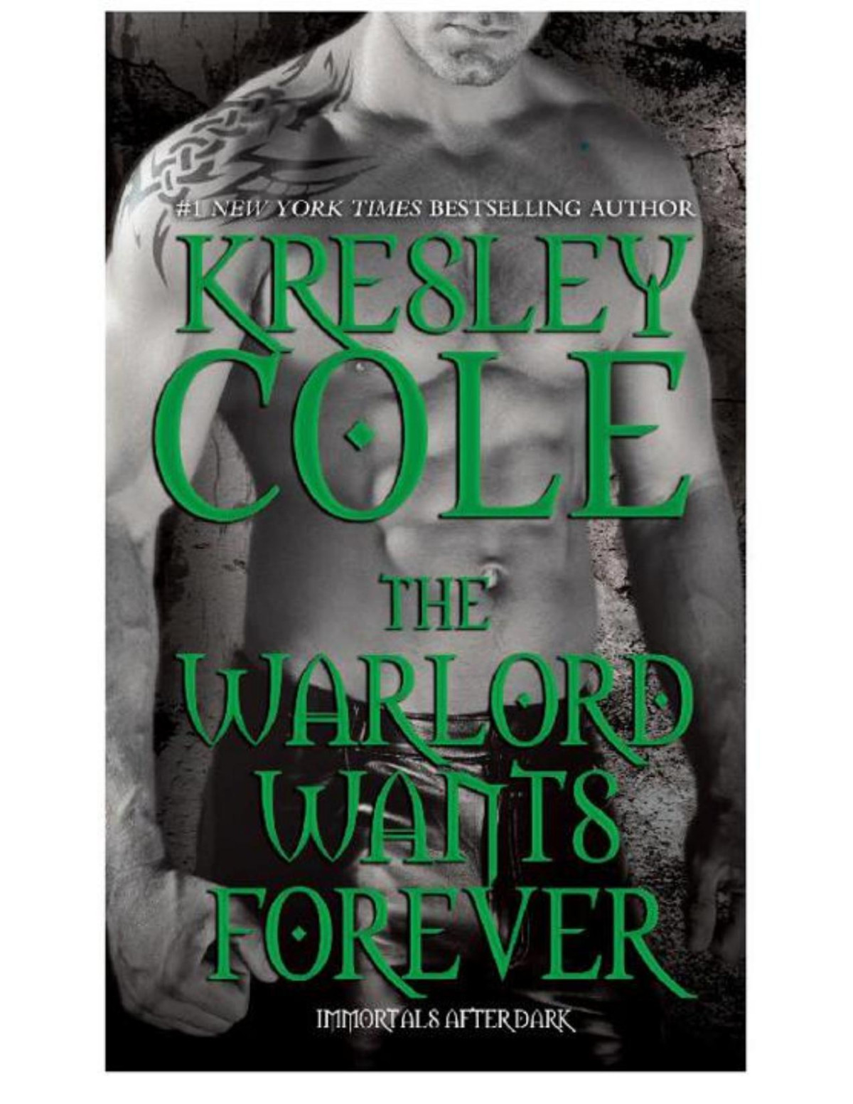 The Warlord Wants Forever With Bonus Content Kresley Cole
