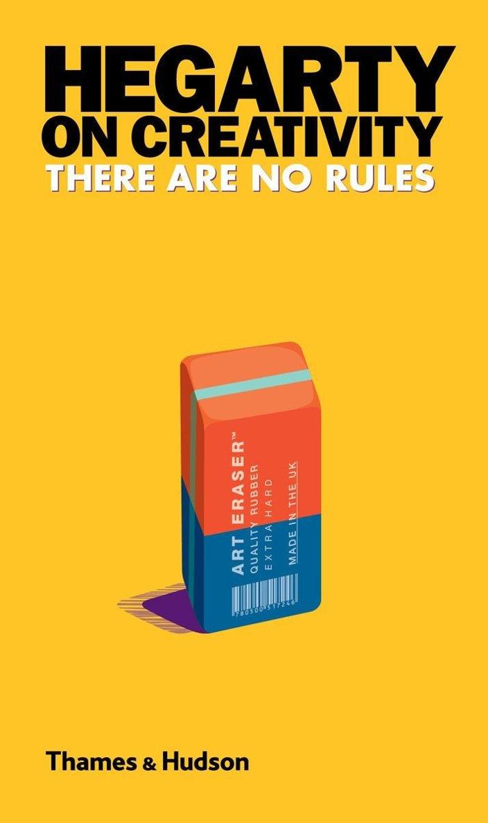 Hegarty On Creativity There Are No Rules John Hegarty