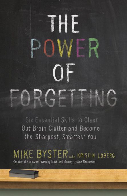The Power Of Forgetting Byster Mike