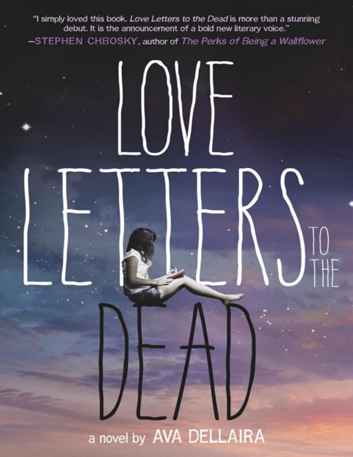 Love Letters To The Dead Ava Dellaira