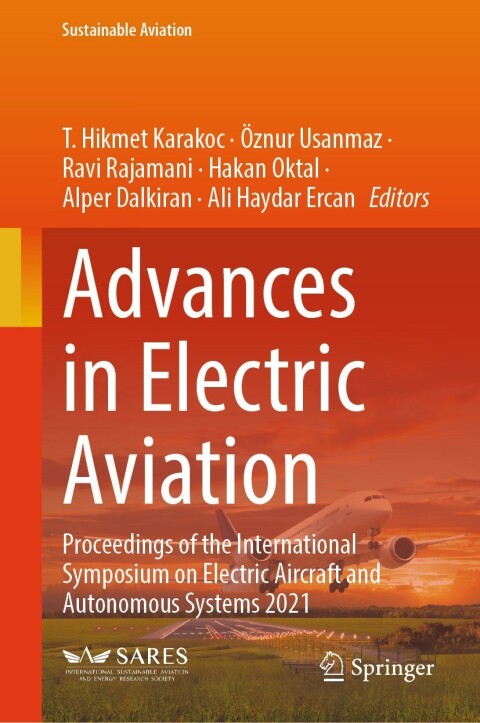 Advances In Electric Aviation T Hikmet Karakoc Znur Usanmaz