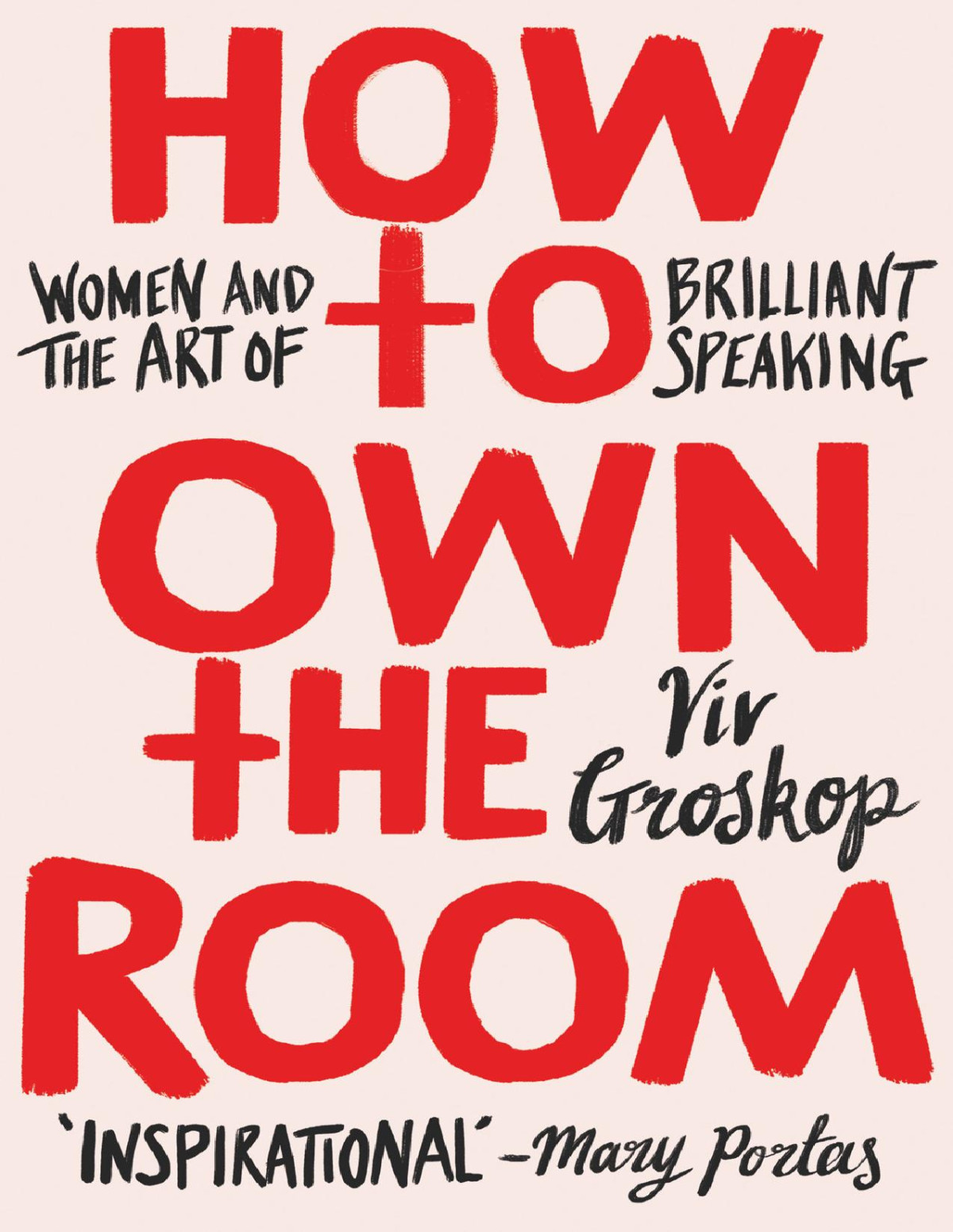 How To Own The Room Viv Groskop