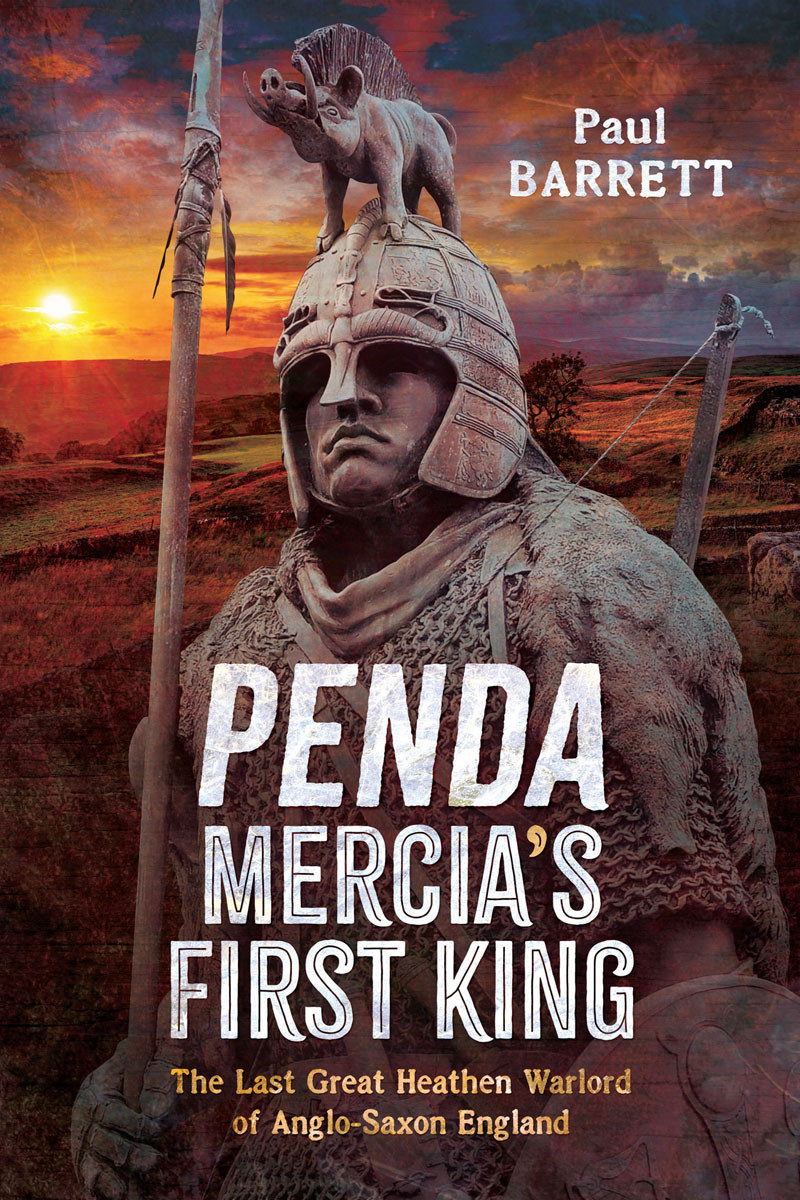Penda Mercias First King Paul Barrett