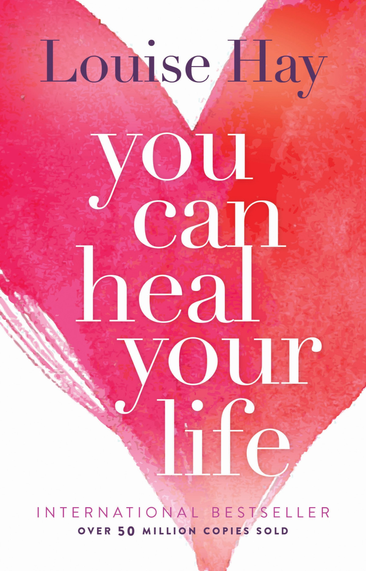 You Can Heal Your Life Louise Hay