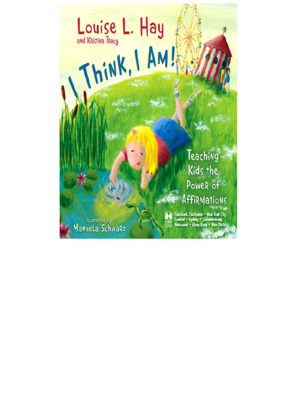 I Think I Am Louise Hay