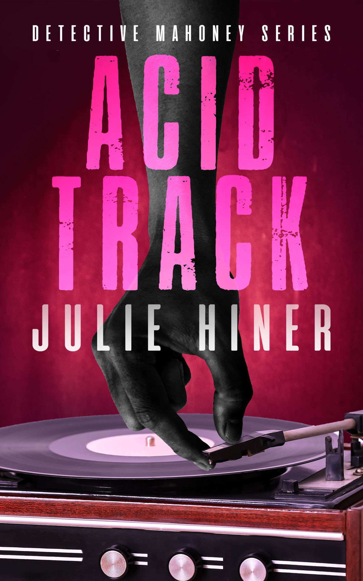 Acid Track Julie Hiner