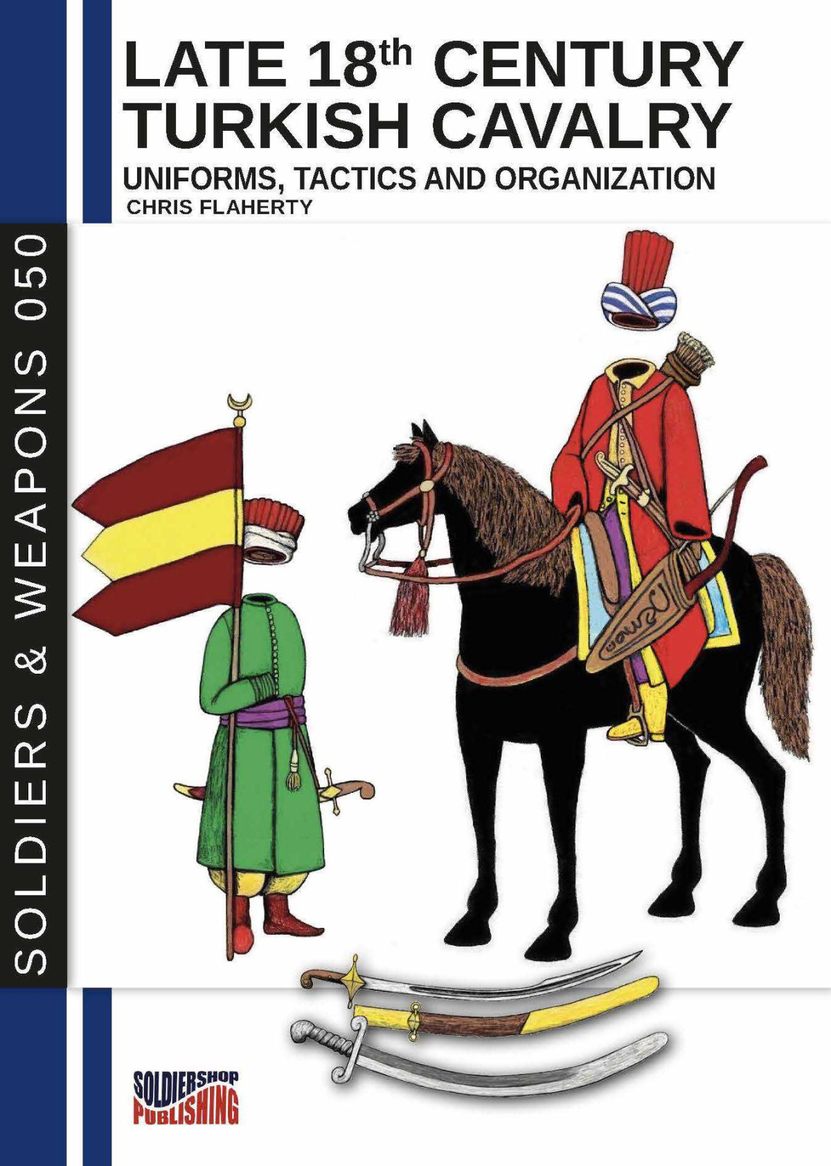 Late 18th Century Turkish Cavalry Uniforms Tactics And Organization Chris Flaherty