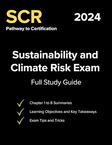 2024 Scr Certificate Sustainability And Climate Risk Exam 2024th Edition Global Association Of Risk Professionals Scr Advisory Committee