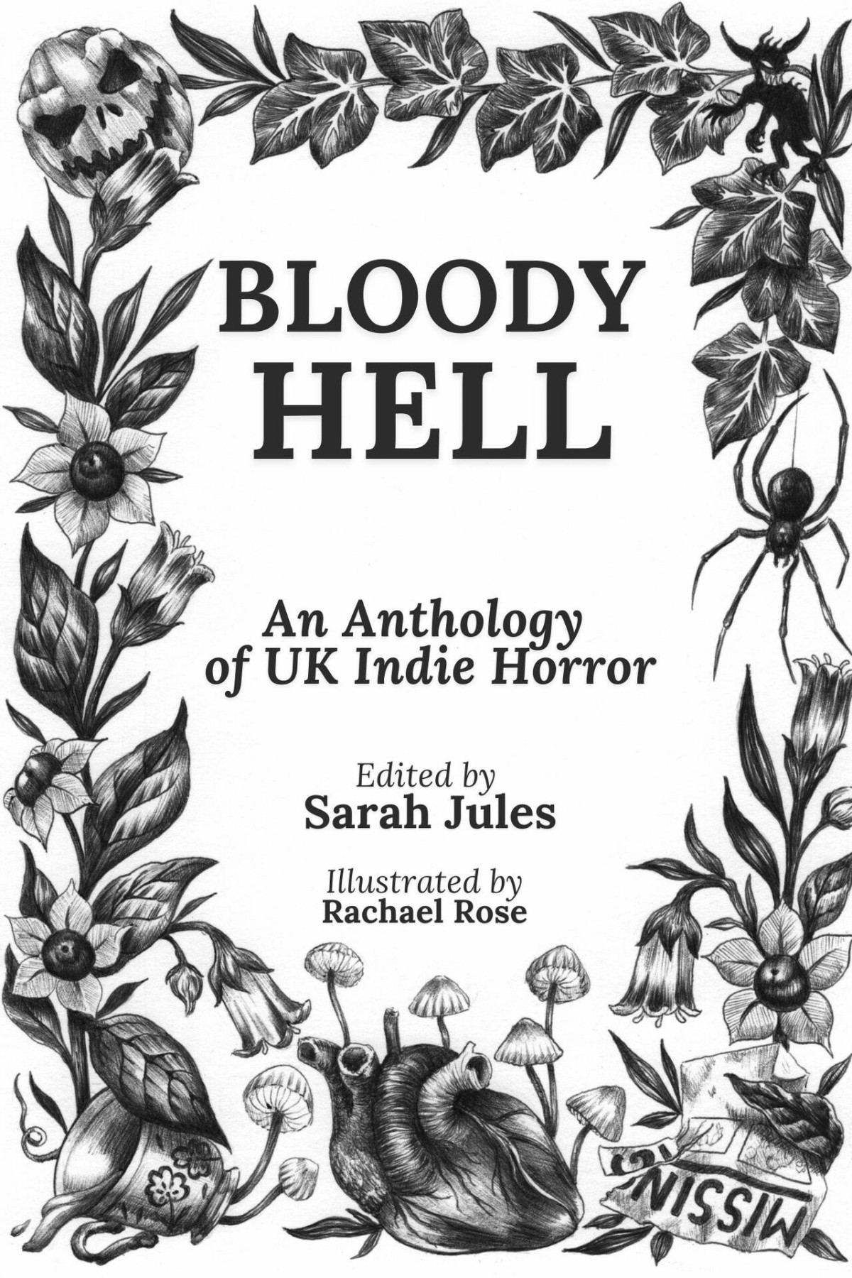 Bloody Hell An Anthology Of Uk Indie Horror Sarah Jules