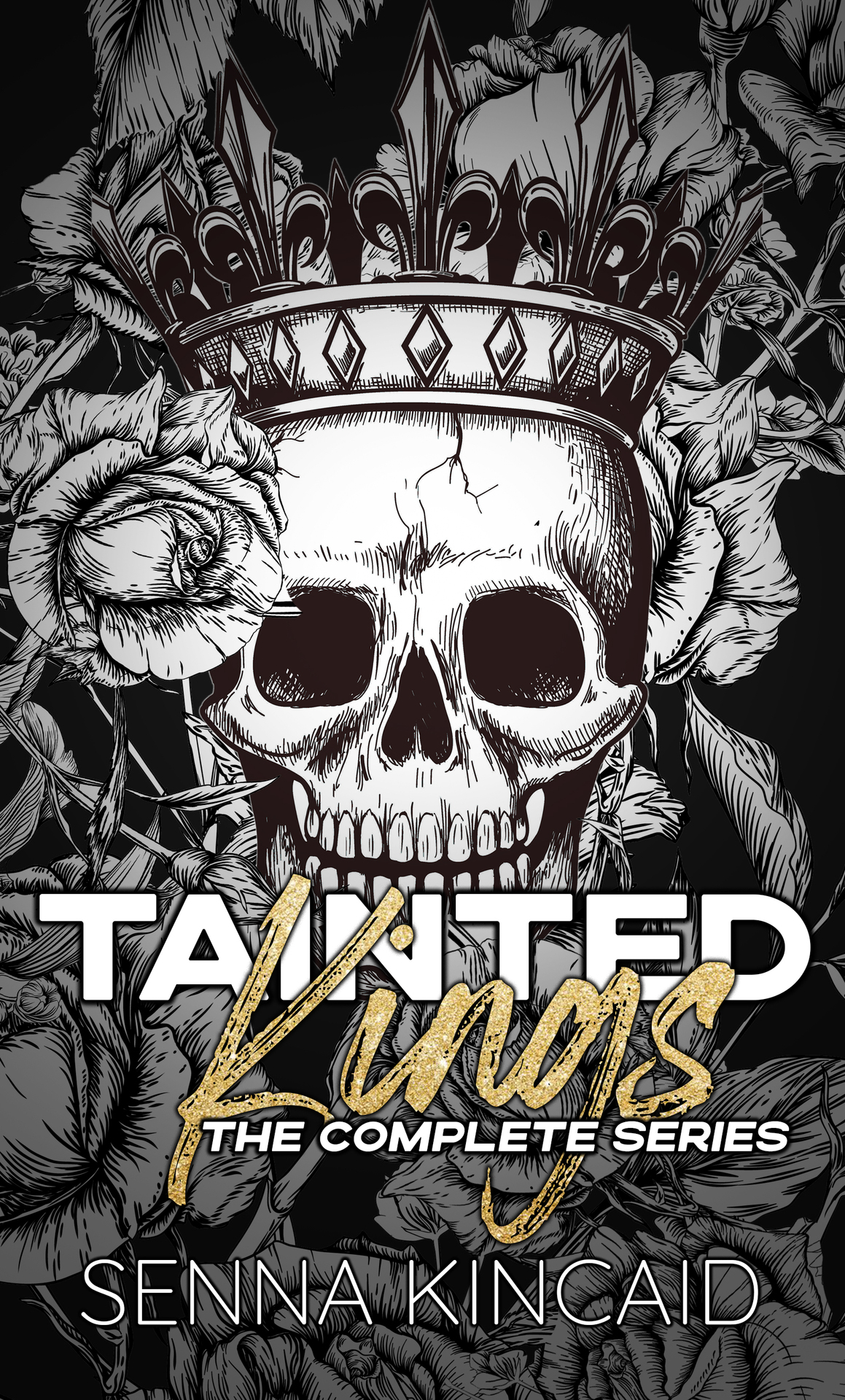 Tainted Kings Box Set The Complete Series Senna Kincaid