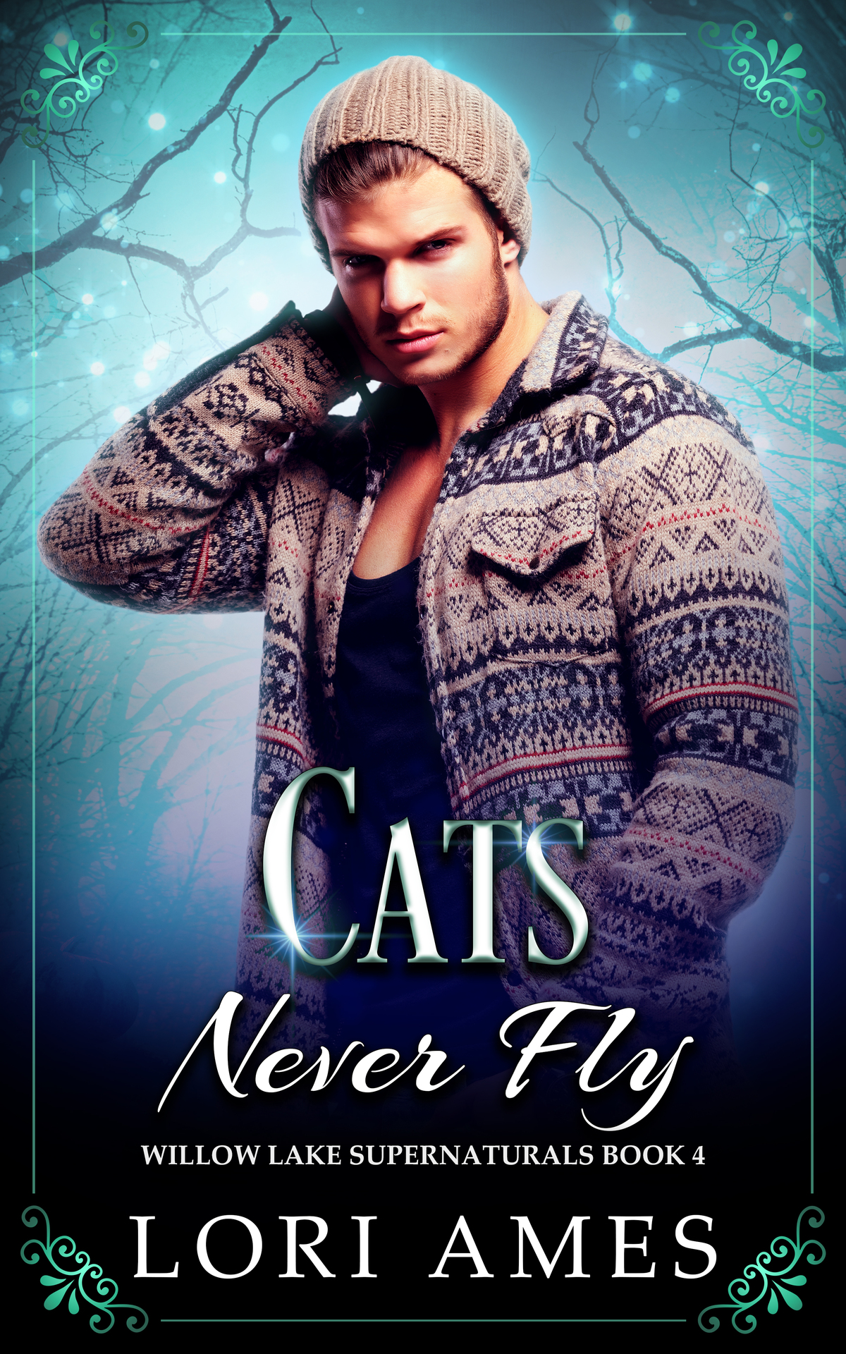 Cats Never Fly Willow Lake Supernaturals Lori Ames