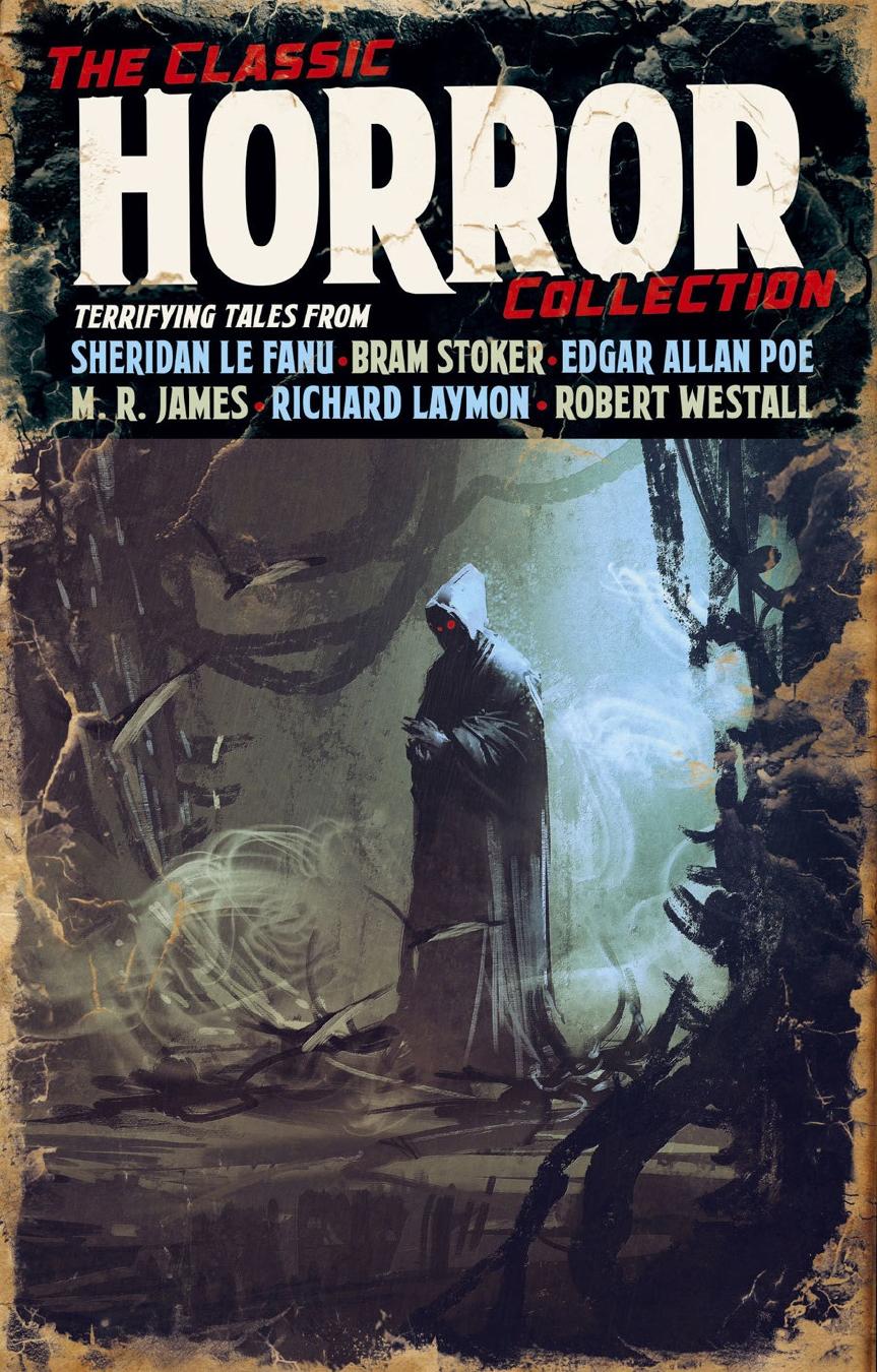 The Classic Horror Collection 1st Edition Joseph Sheridan Le Fanu