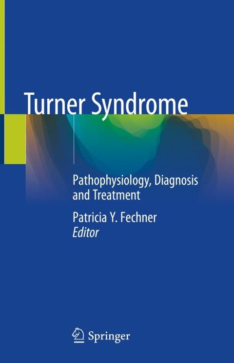 Turner Syndrome 1st Edition Patricia Y Fechner