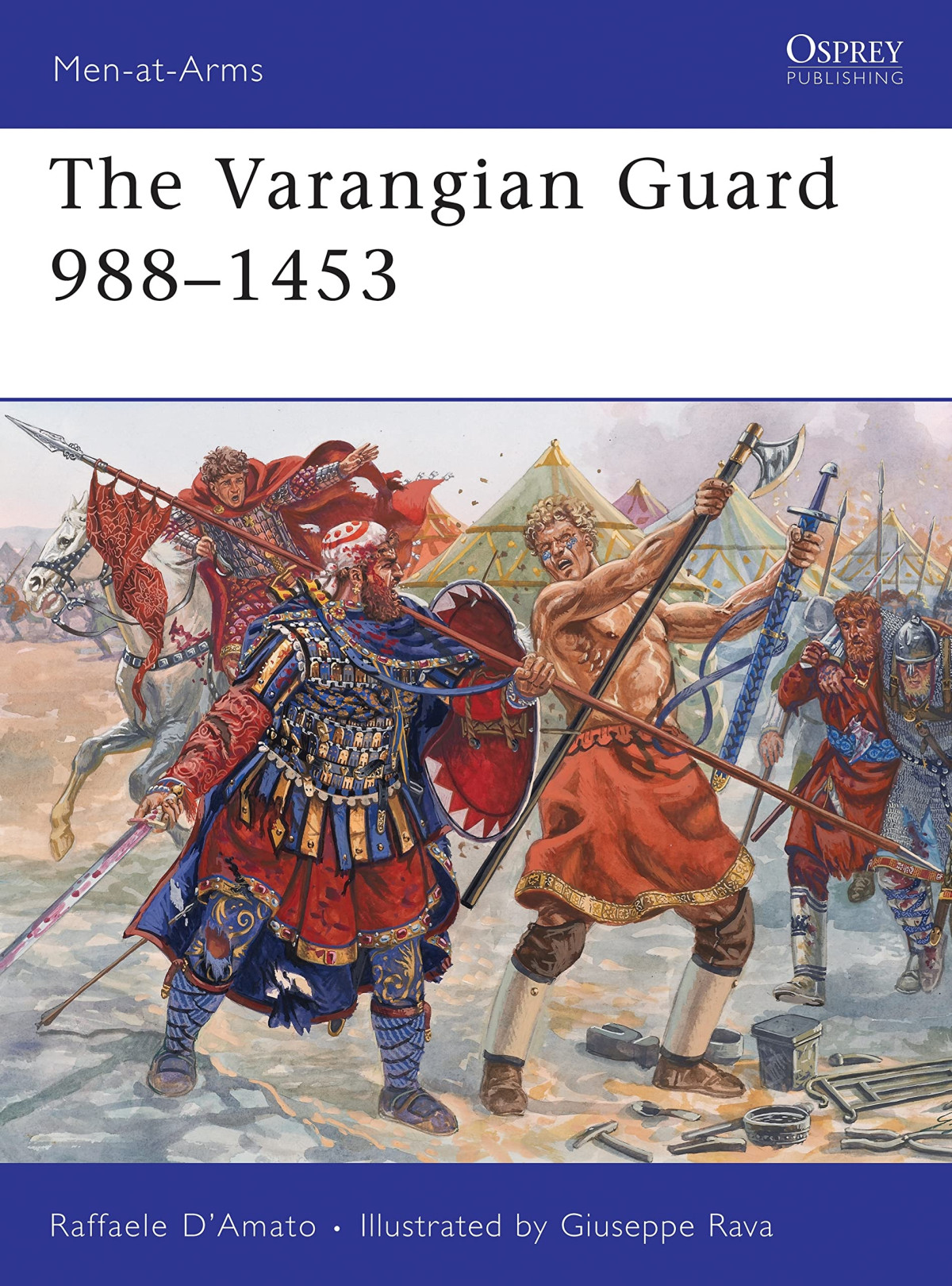 The Varangian Guard 9881453 Menatarms Illustrated Raffaele Damato