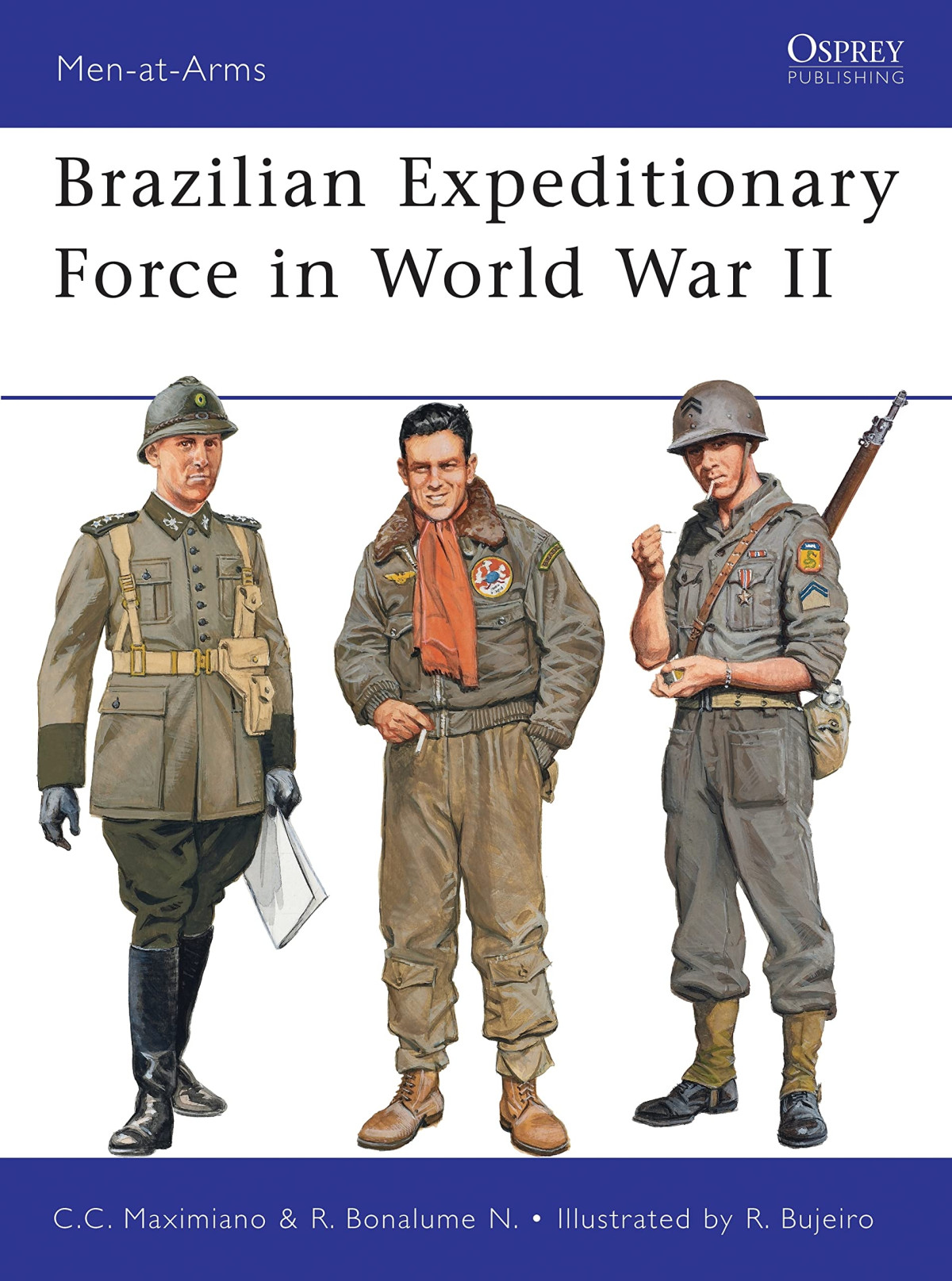 Brazilian Expeditionary Force In World War Ii Menatarms Illustrated Cesar Campiani Maximiano