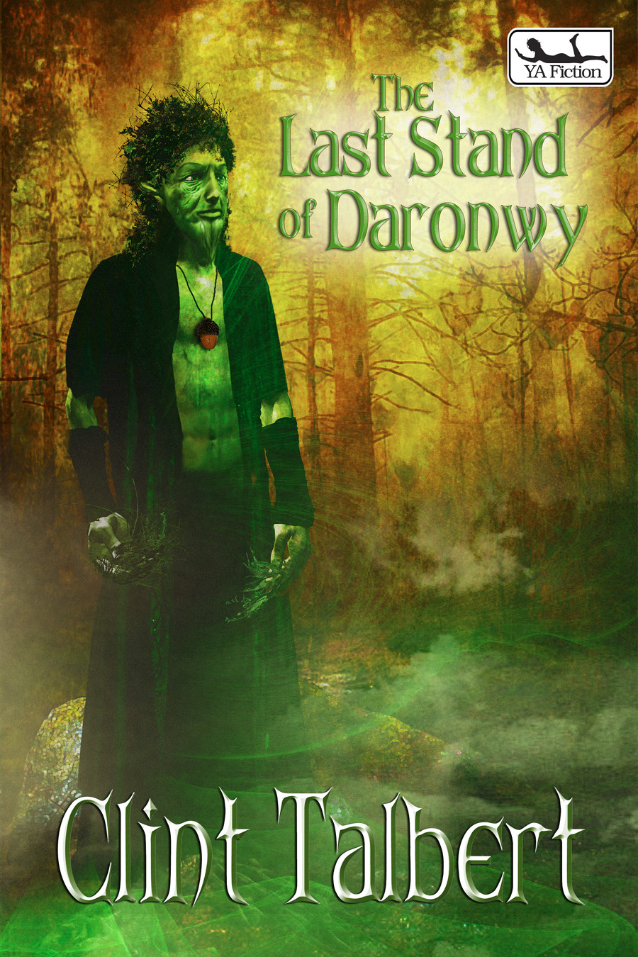 The Last Stand Of Daronwy Clint Talbert