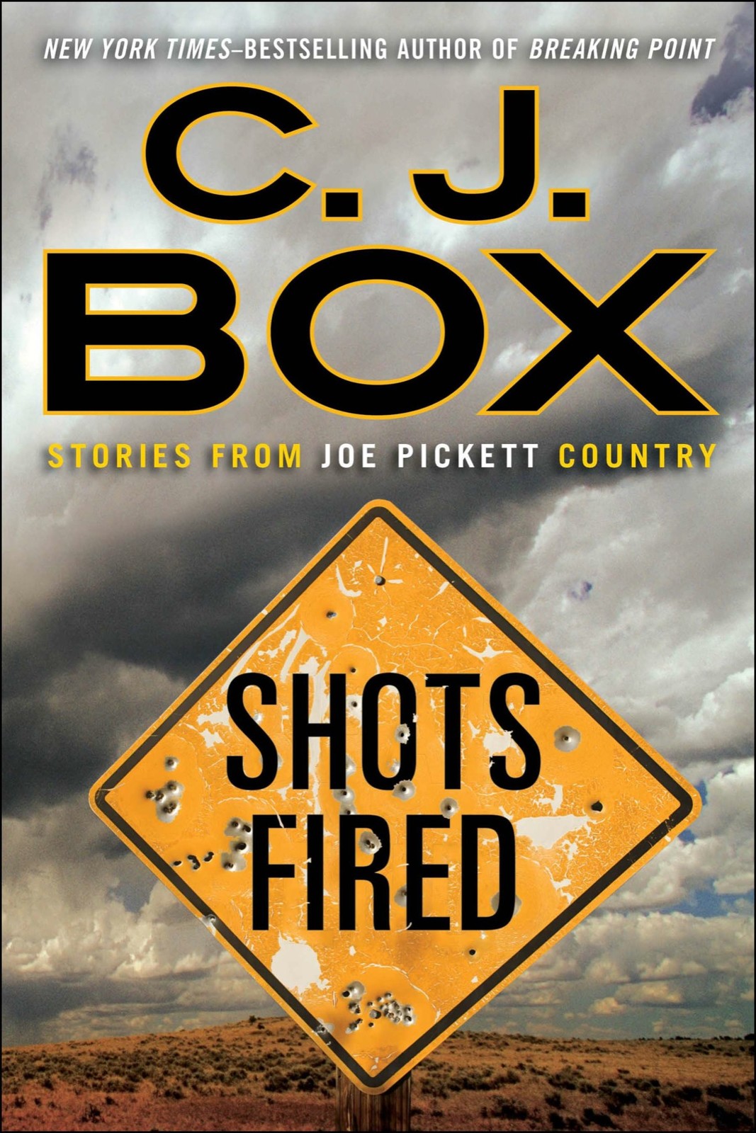 Shots Fired C J Box