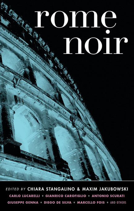 Rome Noir Chiara Stangalino Maxim Jakubowski