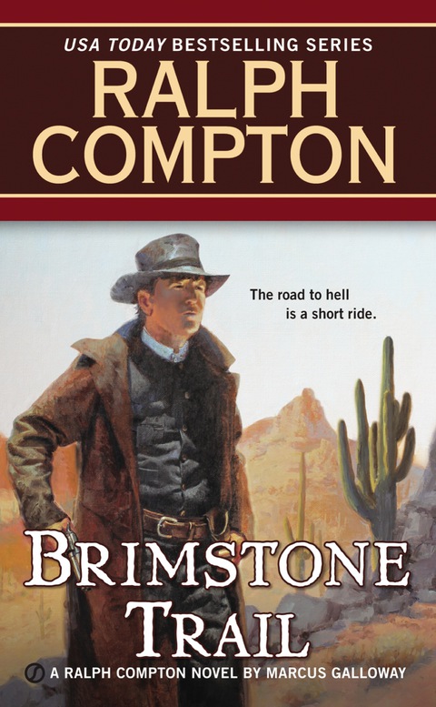 Ralph Compton Brimstone Trail A Ralph Compton Western 2nd Edition Marcus Galloway