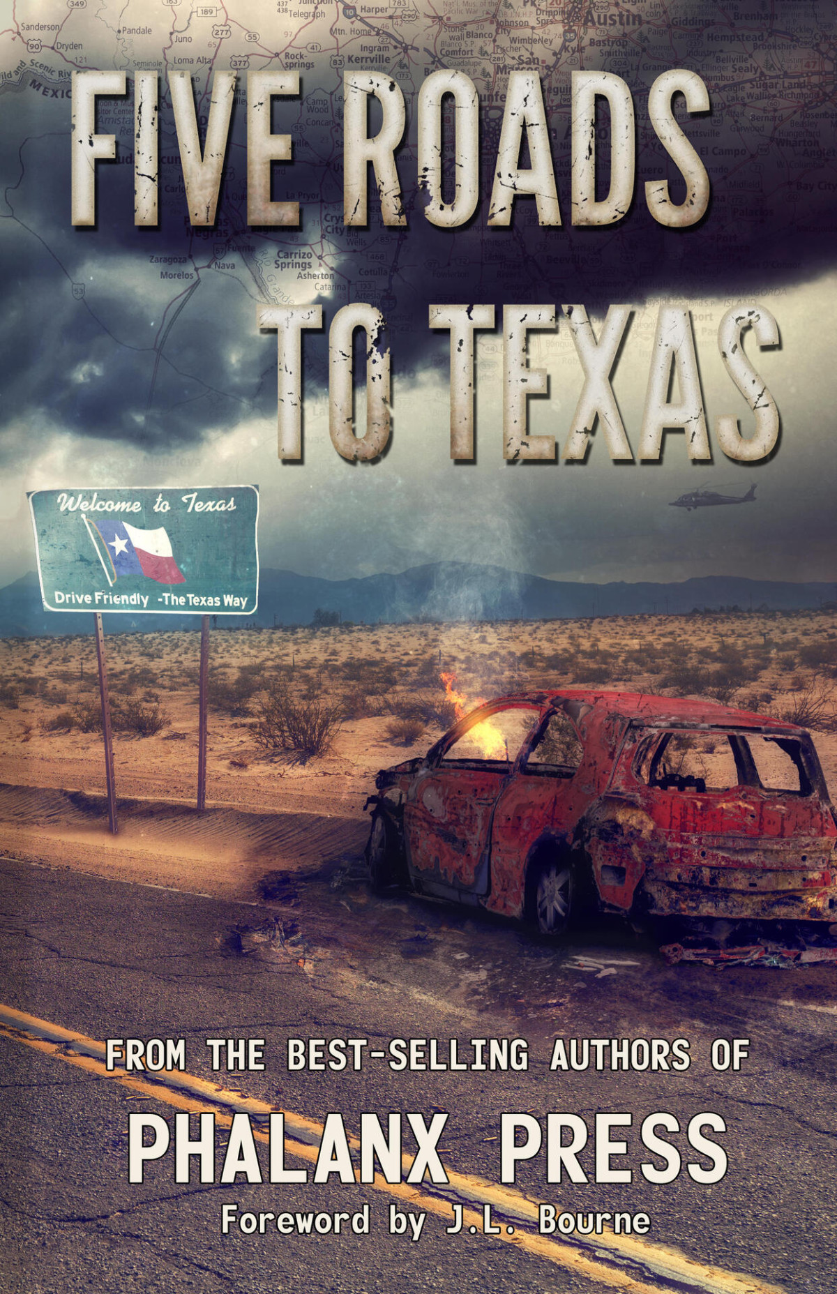 Five Roads To Texas A Phalanx Press Collaboration A Five Roads To Texas Novel Book 1 Press