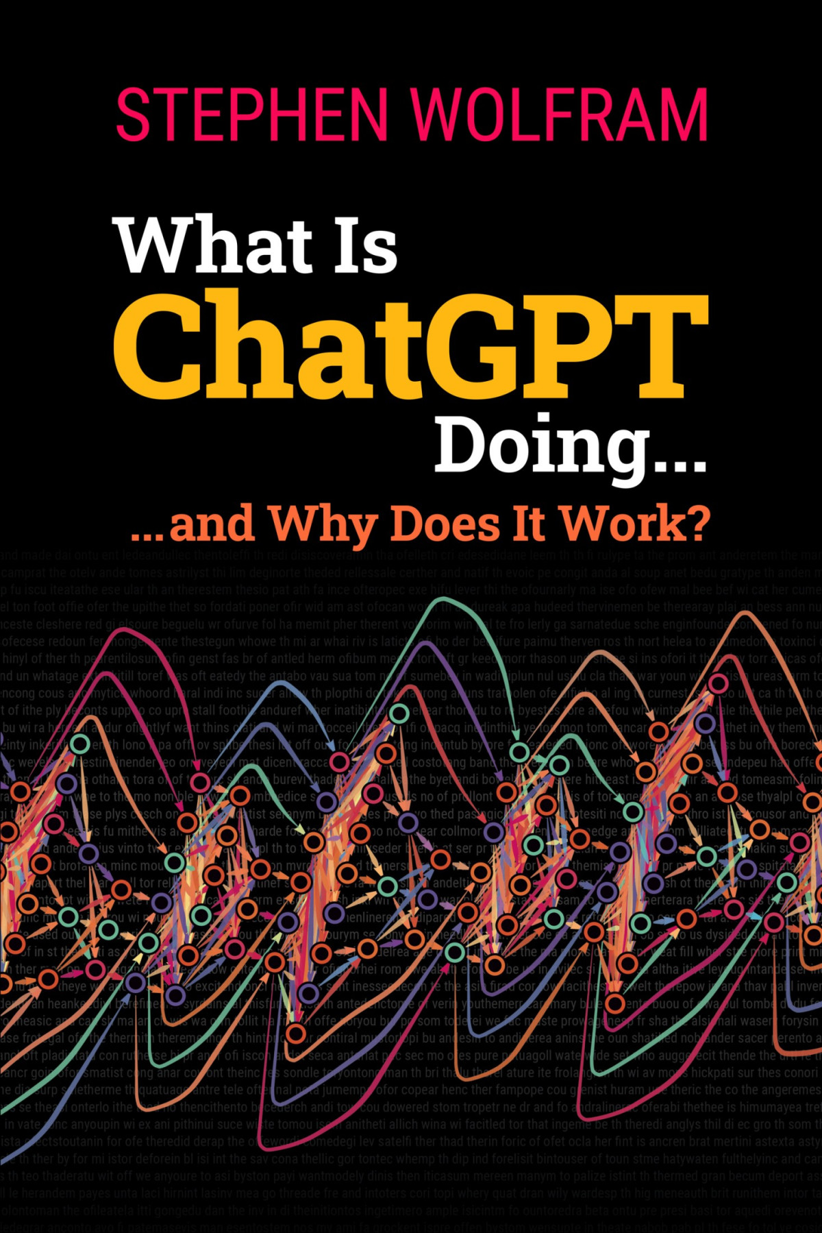 What Is Chatgpt Doing Stephen Wolfram
