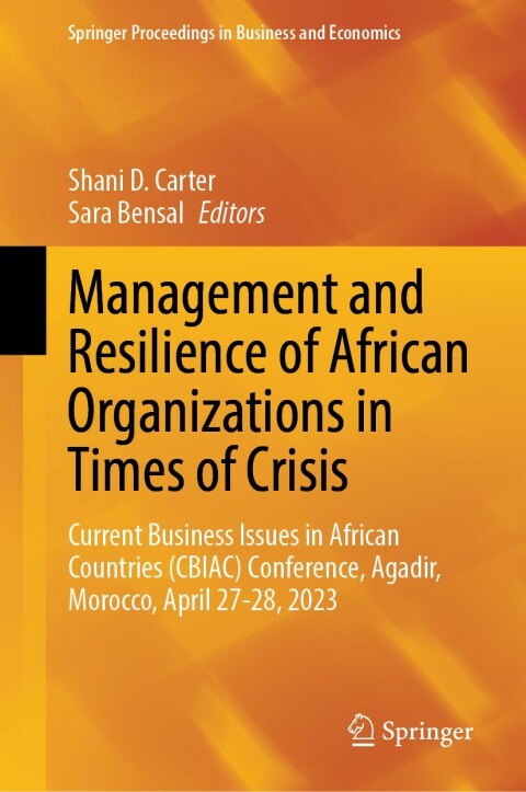Management And Resilience Of African Organizations In Times Of Crisis Shani D Carter