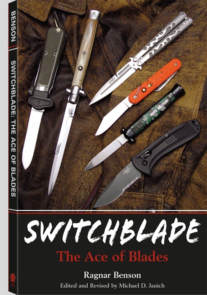 Switchblade The Ace Of Blades 2nd Edition Ragnar Benson Michael D Janich