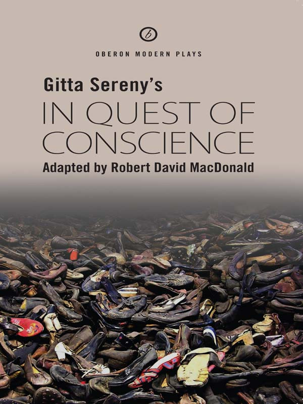 In Quest Of Conscience Gitta Sereny
