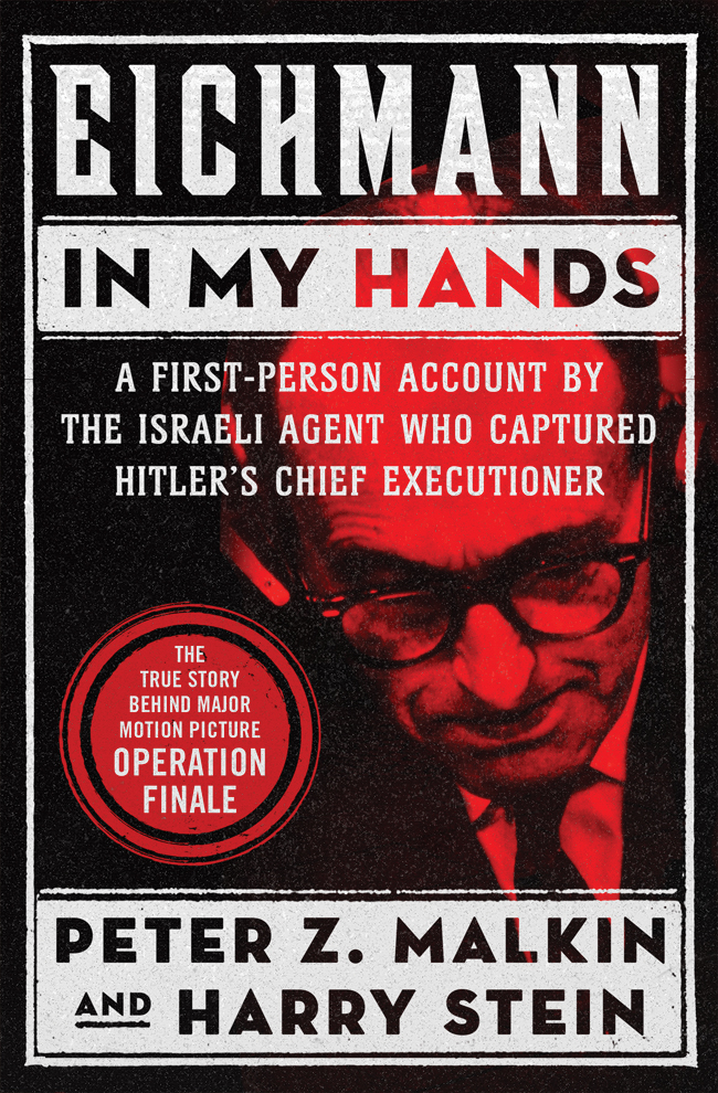 Eichmann In My Hands Peter Z Malkin