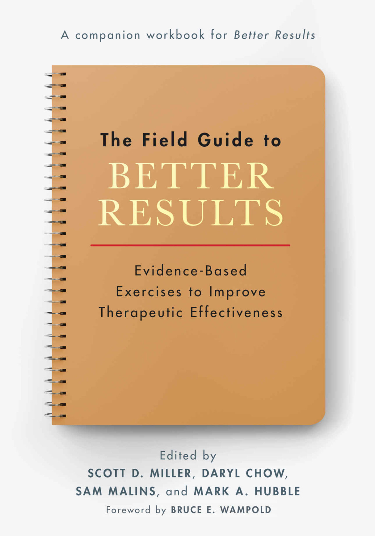 The Field Guide To Better Results Scott D Miller