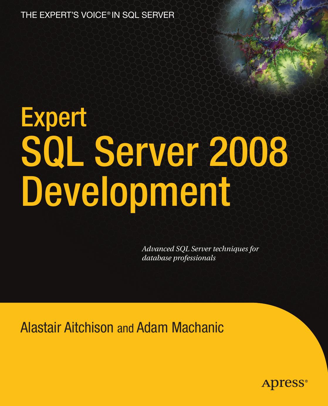Apress Expert Sql Server 2008 Development Alastair Aitchison