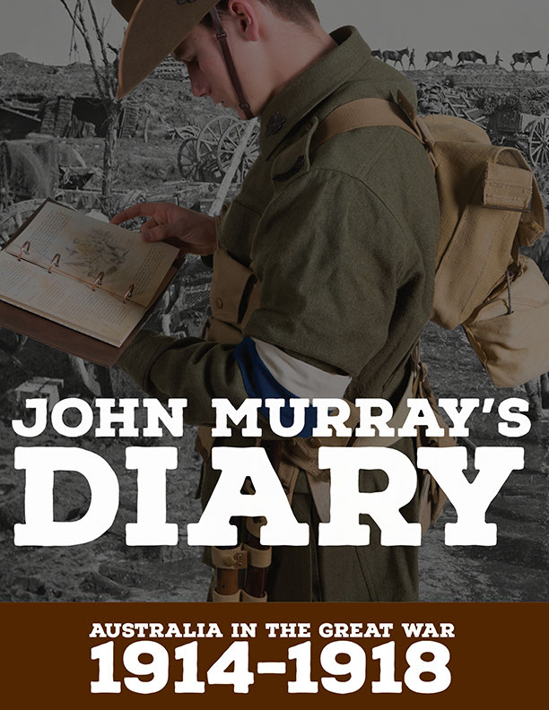 John Murrays Diary 19141918 Australia In The Great War 1st Edition Ian Paterson