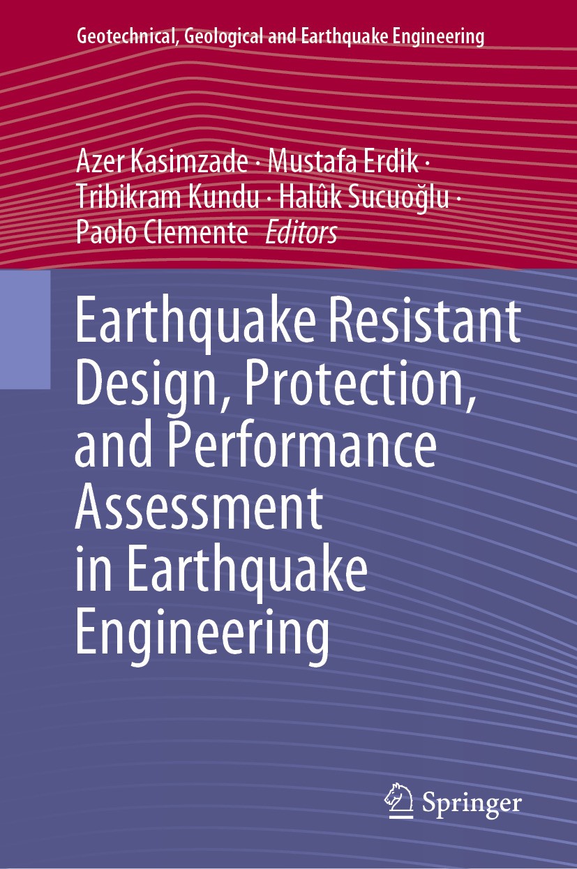 Earthquake Resistant Design Protection And Performance Assessment In Earthquake Engineering 2024th Edition Azer Kasimzade