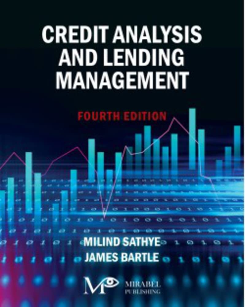 Credit Analysis And Lending Management 4th Milind Sathye James Bartle