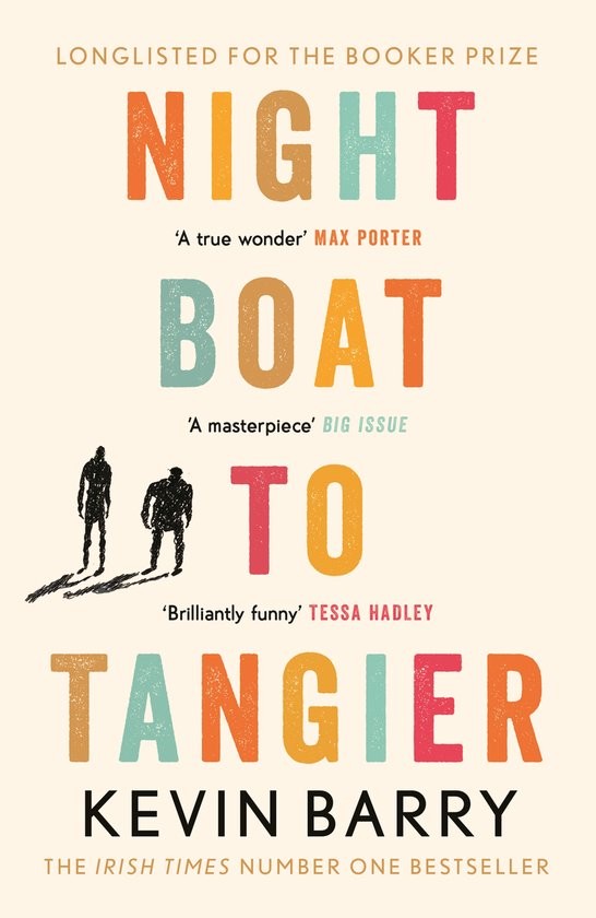 Night Boat To Tangier Kevin Barry
