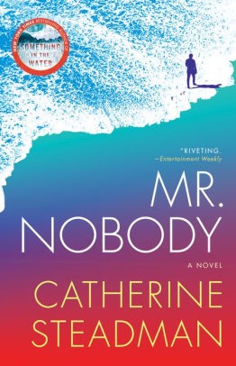 Mr Nobody A Novel Catherine Steadman