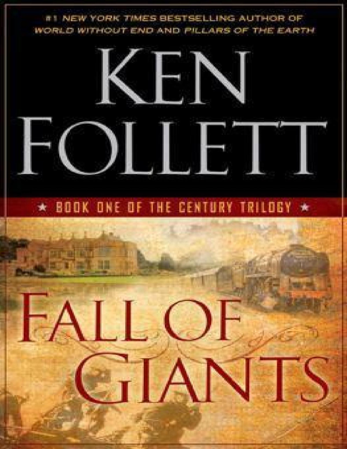 Fall Of Giants Ken Follett