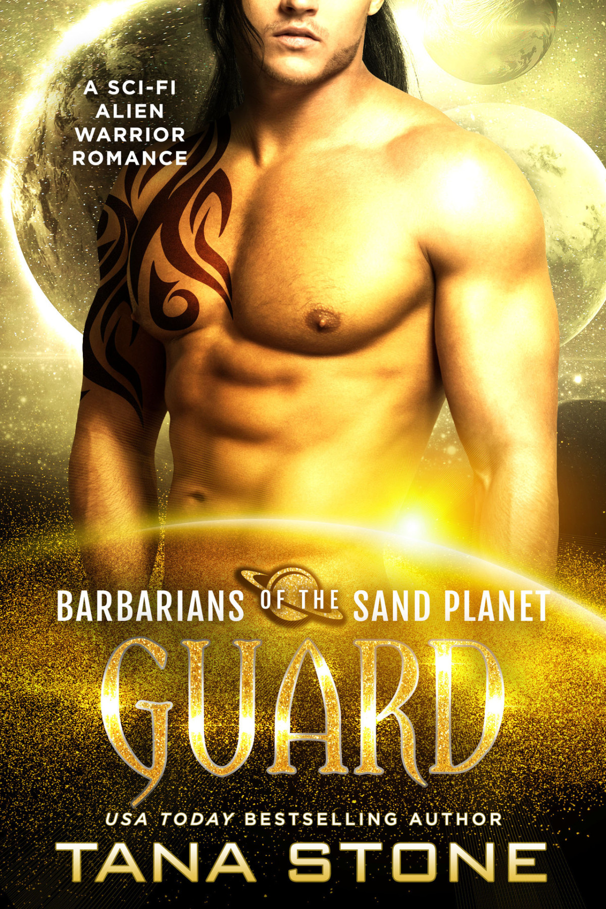 Guard A Scifi Alien Warrior Romance Barbarians Of The Sand Planet Book 11 Tana Stone