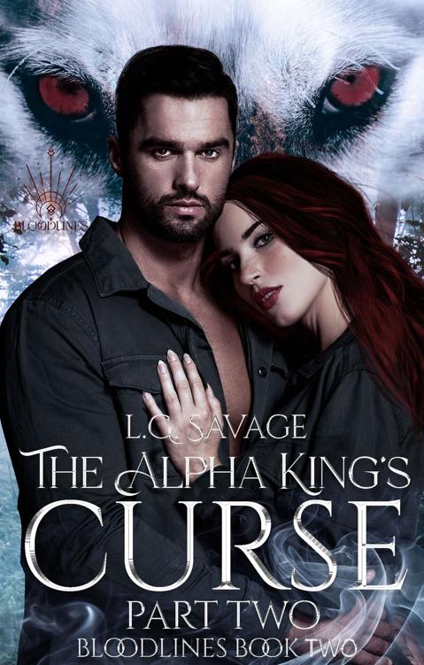 The Alpha Kings Curse Part Two The Bloodlines Series Book 2 Lg Savage